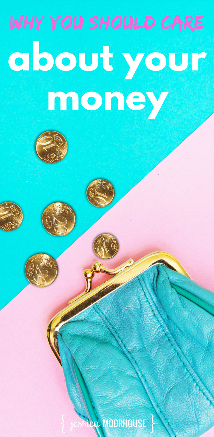 Do you care about your money? Like TRULY care? Because if you know you\'re not where you want to be financially, you need to listen up! #moneymatters #financialconfidence #personalfinance #empowerment
