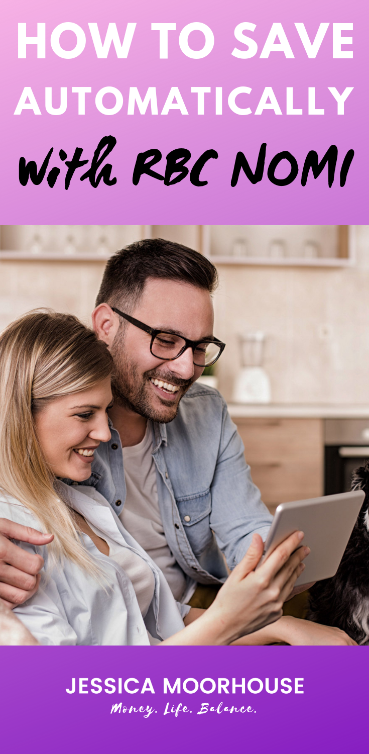The best way to save is to make it automatic. Check any finance book and you'll find this to be true! If you bank with RBC, they now have a way to automate savings even more with their NOMI feature. I share how it works in my latest post! #savingmoney #rbcnomi #personalfinance