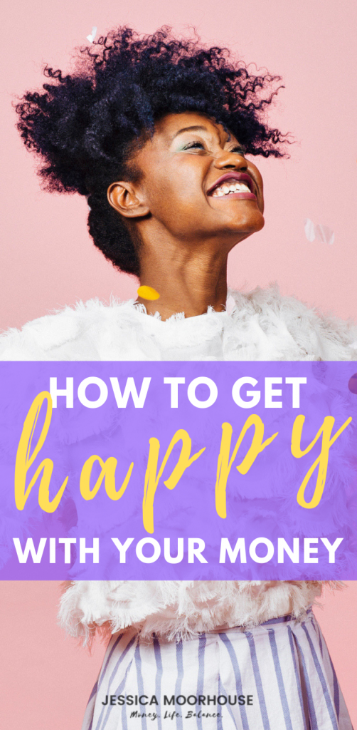 How to get happy with your money. What's the secret? It's not about being frugal. It's about being more mindful and putting a stop to the shame-blame game of money.