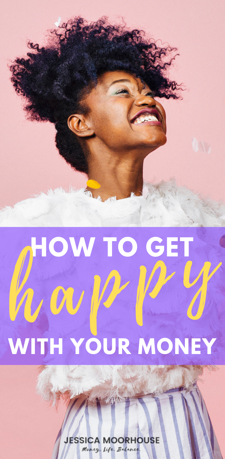 Want to get happy with your money? In other words, want to feel good about money, instead of shame, guilty, stressed and worried? It's all about mindset and debunking some of the old financial advice we learned. #personalfinance #happygomoney #money #happiness #mindfulness
