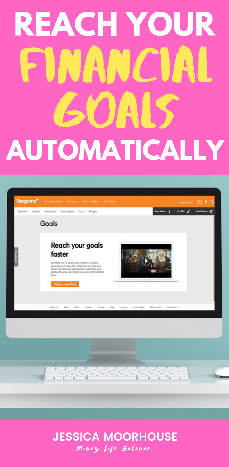 Want to start saving, but do it without much effort? Making it automatic is the ONLY way to save for your financial goals successfully (in my opinion). And now, if you bank with Tangerine, they’ve got a new feature you can use called “Goals” to help you set it all up. #tangerinepartner #financialgoals #personalfinance #budgeting