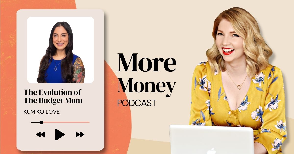 [Ep. 315] The Evolution Of The Budget Mom With Kumiko Love